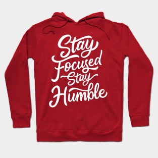 Stay Humble Hoodie